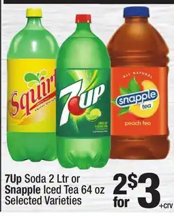 Super King Markets 7Up Soda 2 Ltr or Snapple Iced Tea 64 oz offer