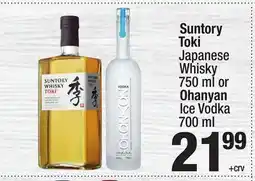 Super King Markets Suntory Toki Japanese Whisky 750 ml or Ohanyan Ice Vodka 700 ml offer
