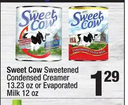 Super King Markets Sweet Cow Sweetened Condensed Creamer 13.23 oz or Evaporated Milk 12 oz offer