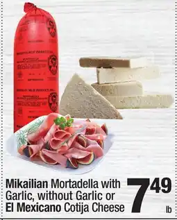 Super King Markets Mikailian Mortadella with Garlic, without Garlic or El Mexicano Cotija Cheese offer