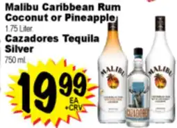 Superior Grocers Malibu Caribbean Rum Coconut or Pineapple 1.75 Liter. Cazadores Tequila 750 ml offer