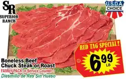 Superior Grocers Boneless Beef Chuck Steak or Roast offer