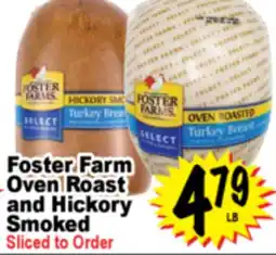Superior Grocers Foster Farm Oven Roast and Hickory Smoked offer