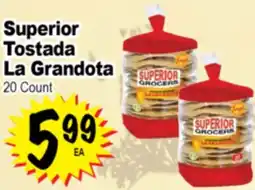 Superior Grocers Superior Tostada La Grandota offer