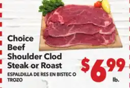 Vallarta Supermarkets Choice Beef Shoulder Clod Steak or Roast / ESPALDILLA DE RES EN BISTEC O TROZO offer