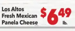 Vallarta Supermarkets Los Altos Fresh Mexican Panela Cheese offer