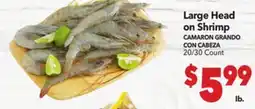 Vallarta Supermarkets Large Head on Shrimp/CAMARON GRANDO CON CABEZA offer