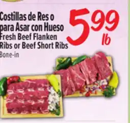 El Super Fresh Fresh Beef Flanken Ribs or Beef Short Ribs offer