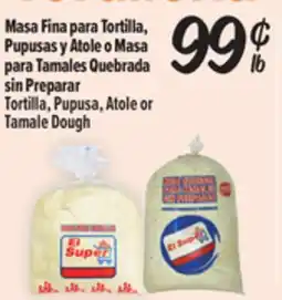El Super Fresh Tortilla, Pupusa, Atole or Tamale Dough offer