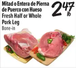 El Super Fresh Half or Whole Pork Leg offer
