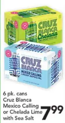 Pete's Fresh Market Cruz Blanca Mexico Calling or Chelada Lime with Sea Salt offer