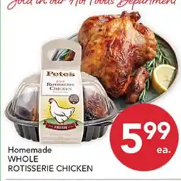 Pete's Fresh Market Homemade WHOLE ROTISSERIE CHICKEN offer