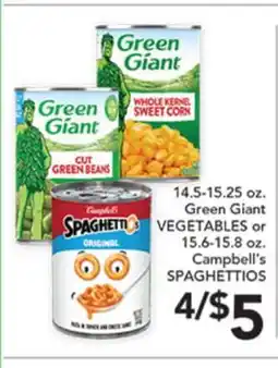 Pete's Fresh Market 14.5-15.25 oz. Green Giant VEGETABLES or 15.6-15.8 oz. Campbell's SPAGHETTIOS offer