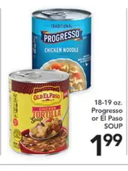 Pete's Fresh Market 18-19 oz. Progresso or El Paso SOUP offer