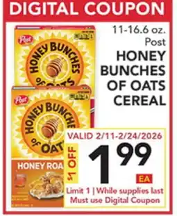 Pete's Fresh Market 11-16.6 oz. Post HONEY BUNCHES OF OATS CEREAL offer