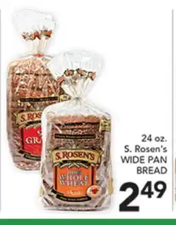 Pete's Fresh Market 24 oz. S. Rosen's WIDE PAN BREAD offer