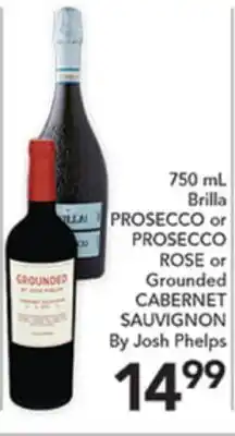 Pete's Fresh Market 750 mL Brilla PROSECCO or PROSECCO ROSE or Grounded CABERNET SAUVIGNON offer