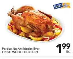 Pete's Fresh Market Perdue No Antibiotics Ever FRESH WHOLE CHICKEN offer