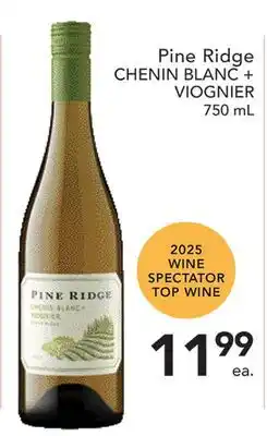 Pete's Fresh Market Pine Ridge CHENIN BLANC + VIognier offer