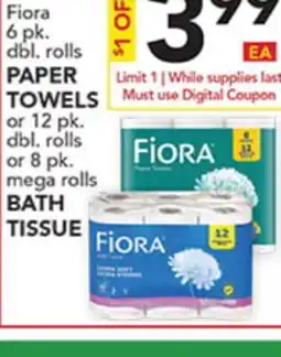 Pete's Fresh Market Fiora 6 pk. dbl. rolls PAPER TOWELS or 12 pk. dbl. rolls or 8 pk. mega rolls BATH TISSUE offer