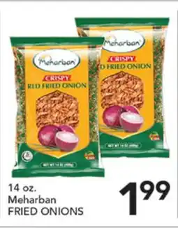 Pete's Fresh Market 14 oz. Meharban FRIED ONIONS offer