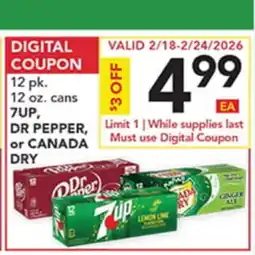 Pete's Fresh Market 12 pk. 12 oz. cans 7UP, DR PEPPER, or CANADA DRY offer