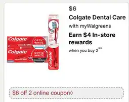 Walgreens Colgate Dental Care offer