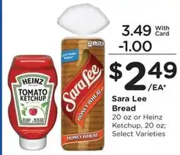 Kroger Sara Lee Bread or Heinz Ketchup offer