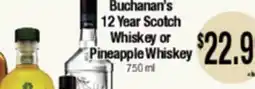 Big Saver Foods Buchanan's 12 Year Scotch Whiskey or Pineapple Whiskey offer