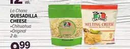 Cermak Fresh Market La Chona QUESADILLA CHEESE • Chihuahua offer