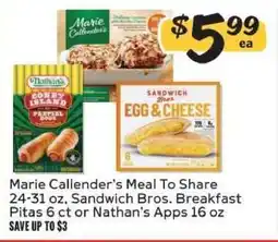 Winn Dixie Marie Callender's Meal To Share, Sandwich Bros. Breakfast Pitas, Nathan’s Apps offer