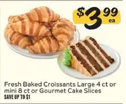 Winn Dixie Fresh Baked Croissants or Gourmet Cake Slices offer