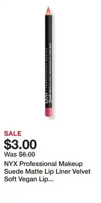 Ulta Beauty NYX Professional Makeup Suede Matte Lip Liner Velvet Soft Vegan Lip Pencil offer