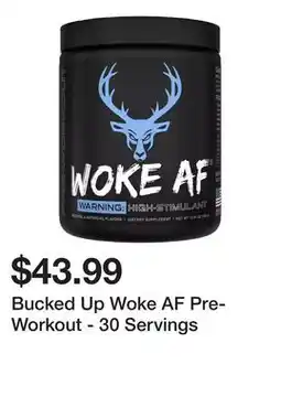 Dick's Sporting Goods Bucked Up Woke AF Pre-Workout - 30 Servings offer