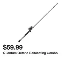 Dick's Sporting Goods Quantum Octane Baitcasting Combo offer