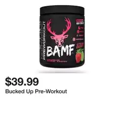 Dick's Sporting Goods Bucked Up Pre-Workout offer
