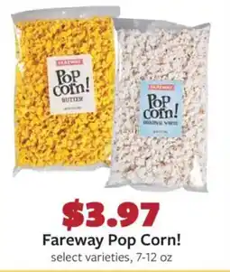 Fareway Fareway Pop Corn! offer