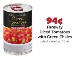 Fareway Fareway Diced Tomatoes with Green Chilies offer