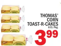 C Town THOMAS' CORN TOAST-R-CAKES offer