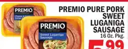 C Town PREMIO PURE PORK SWEET LUGANIGA SAUSAGE offer