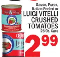 C Town LUIGI VITELLI CRUSHED TOMATOES offer