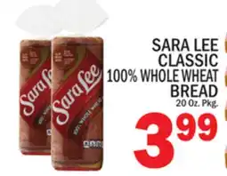 C Town SARA LEE CLASSIC 100% WHOLE WHEAT BREAD offer
