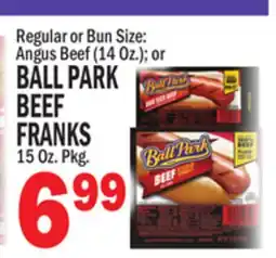 C Town BALL PARK BEEF FRANKS 15 Oz. Pkg offer