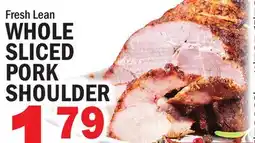 C Town WHOLE SLICED PORK SHOULDER offer