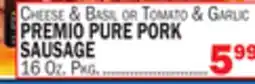 Bravo Supermarkets PREMIO PURE PORK SAUSAGE offer