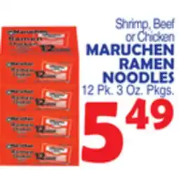 Bravo Supermarkets MARUCHEN RAMEN NOODLES offer
