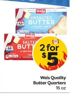 Weis Markets Weis Quality Butter Quarters offer
