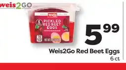 Weis Markets Weis2Go Red Beet Eggs offer