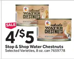 Stop&Shop Stop & Shop Water Chestnuts offer