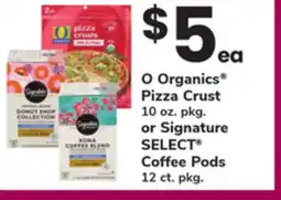ACME O Organics Pizza Crust 10 oz. pkg. or Signature SELECT Coffee Pods 12 ct. pkg offer